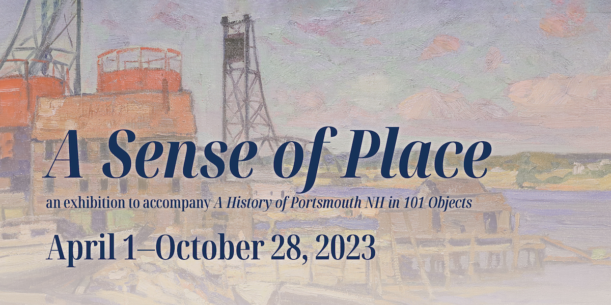 A painting featuring the Portsmouth waterfront with a metal, vertical-lift bridge behind warehouses located at shores edge. "A Sense of Place" is written on the image, denoting the name of the exhibition.