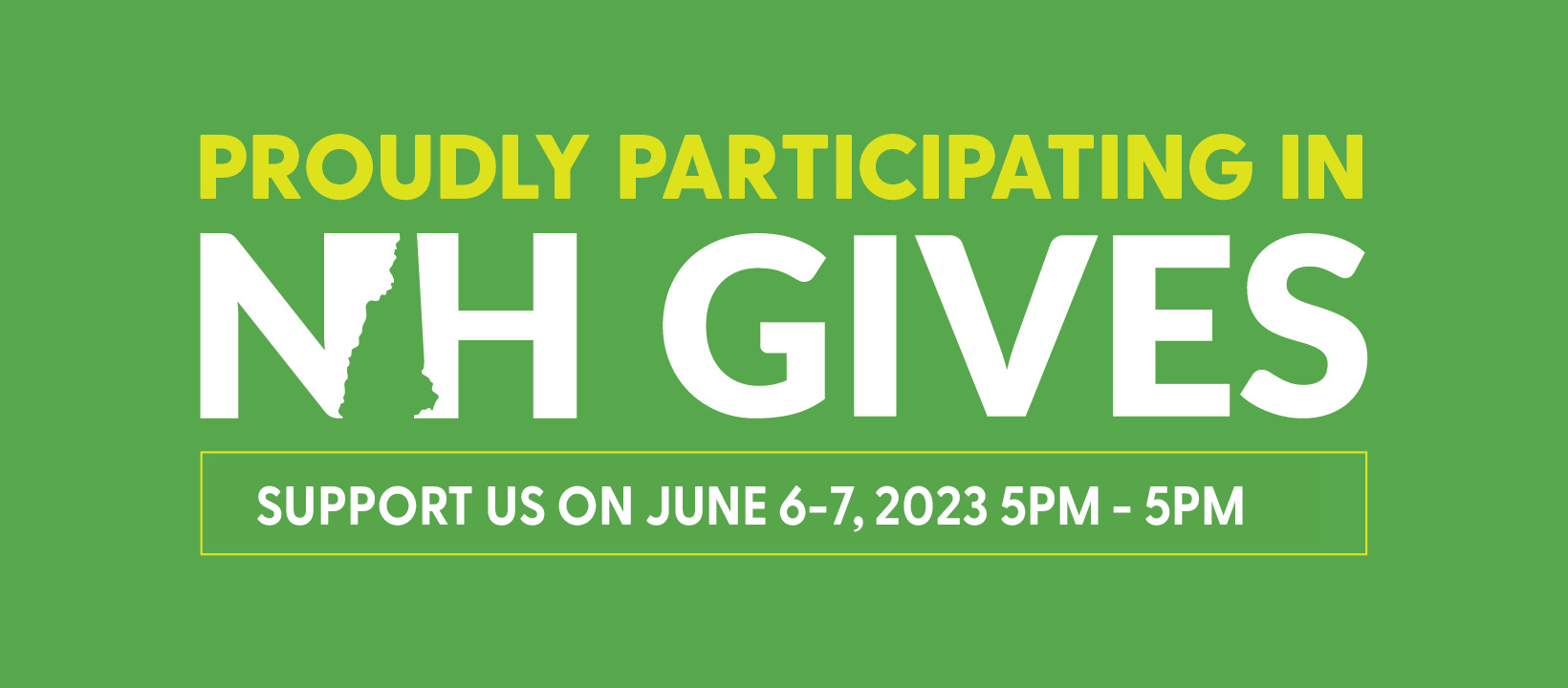 NH Gives logo with a green background and white text that says proudly participating in NH Gives, June 6-7