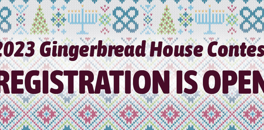 Gingerbread Contest Registration Opens