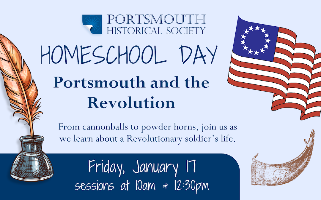 Homeschool Program: Portsmouth and the Revolution