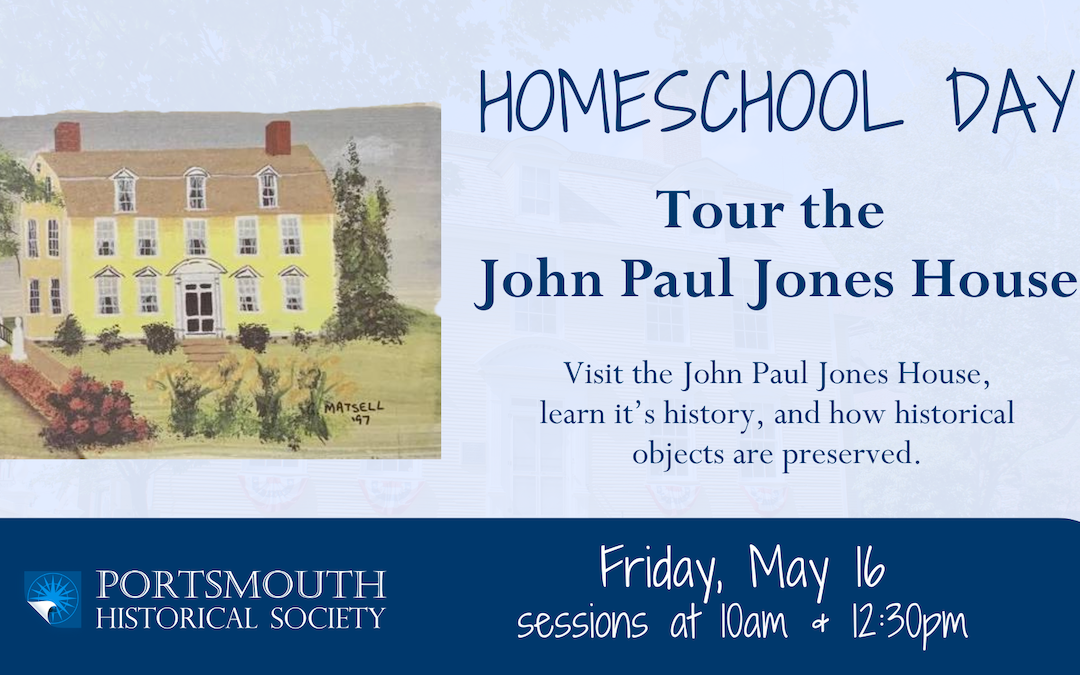 Homeschool Program: Visit the John Paul Jones House