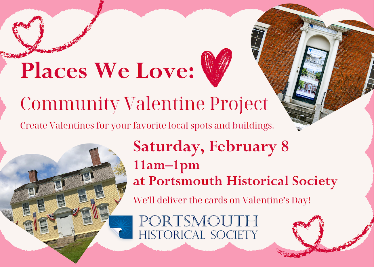 Places We Love Community Valentine Event. Card writing to your favorite local spots. Pink background with heart shaped photos of both Historical Society properties.