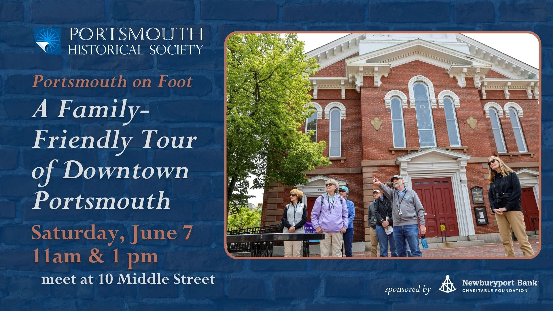 Image of a walking tour in front of a large brick church. Text reads: A Family-Friendly Tour of Downtown Portsmouth Saturday, June 7 11am & 1 pm meet at 10 Middle Street This is a free program