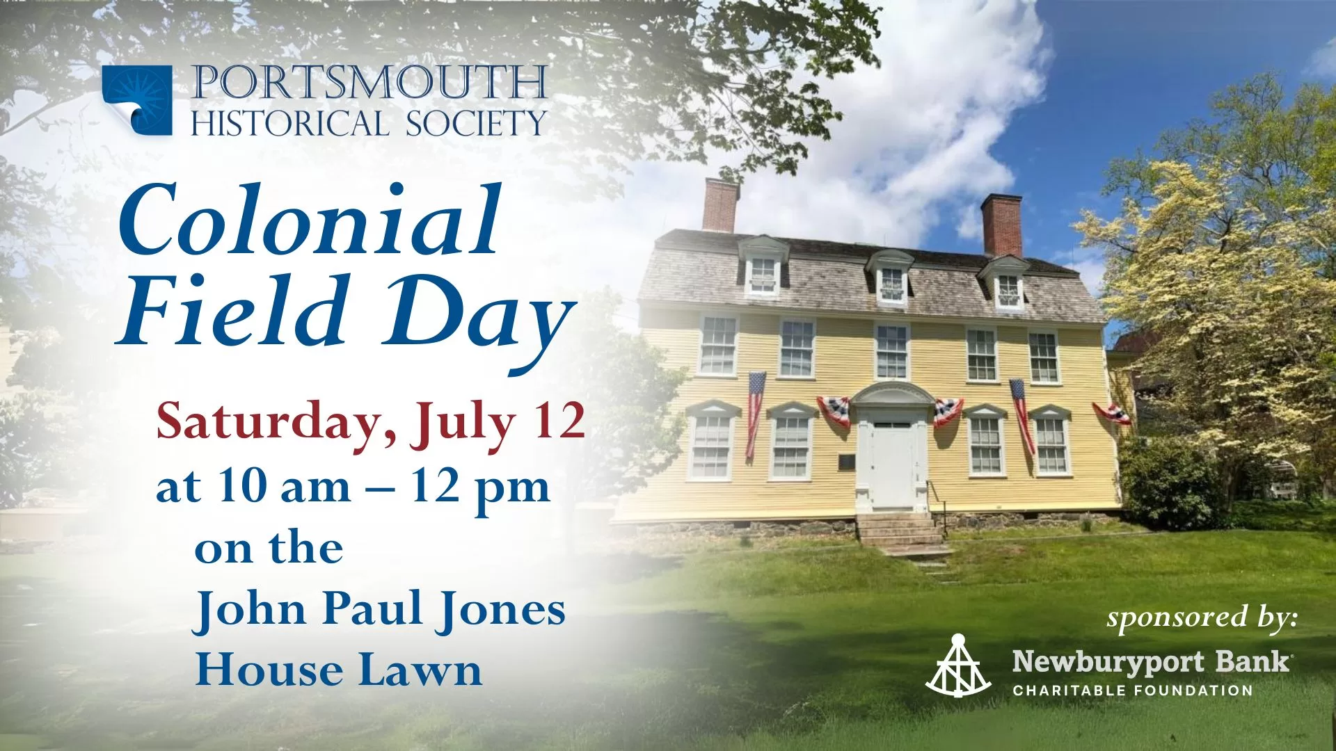 July Family Day: Colonial Field Day Saturday, July 12 from 10am-12pm. Free