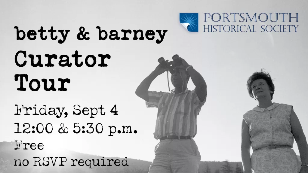 Betty Barney Curator Tour September 4 at 12 and 5:30pm. Free Tour, no RSVP