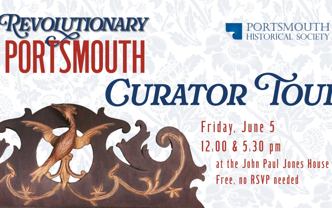 Curator Tour “Revolutionary Portsmouth”