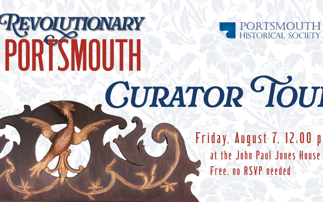 Curator Tour “Revolutionary Portsmouth”