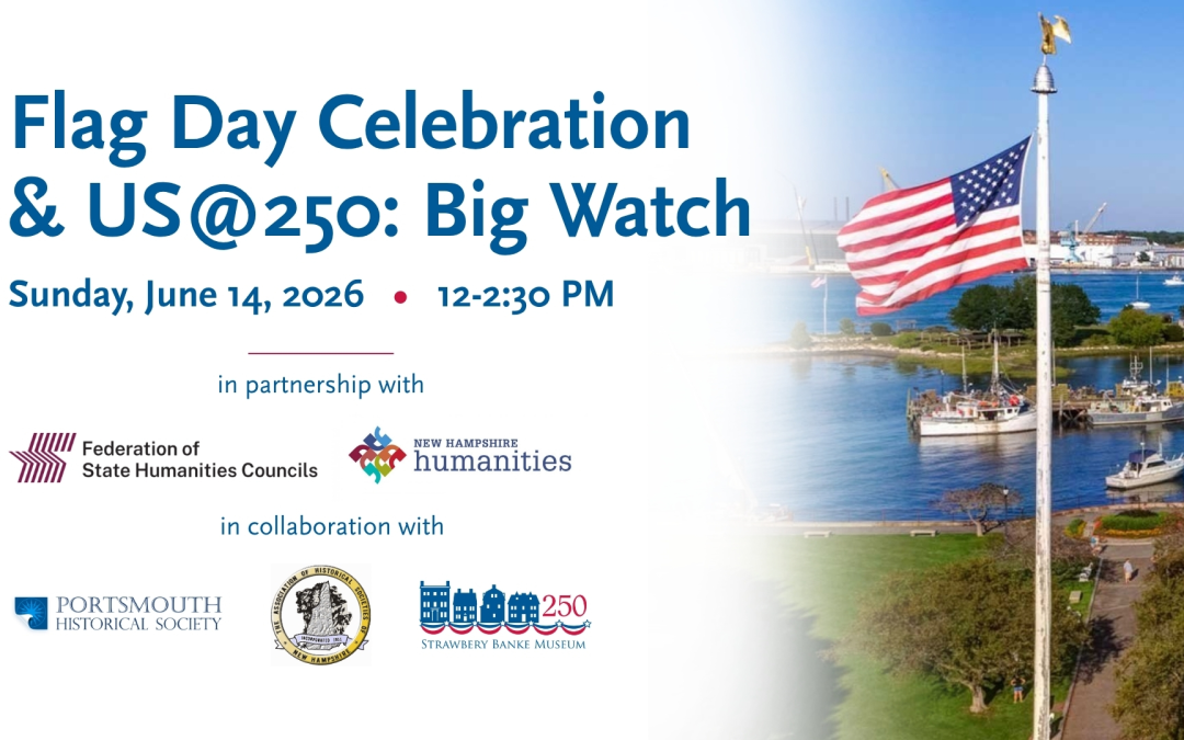 US@250: Big Watch at Strawbery Banke
